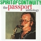 Passport - Spirit Of Continuity - The Passport Anthology